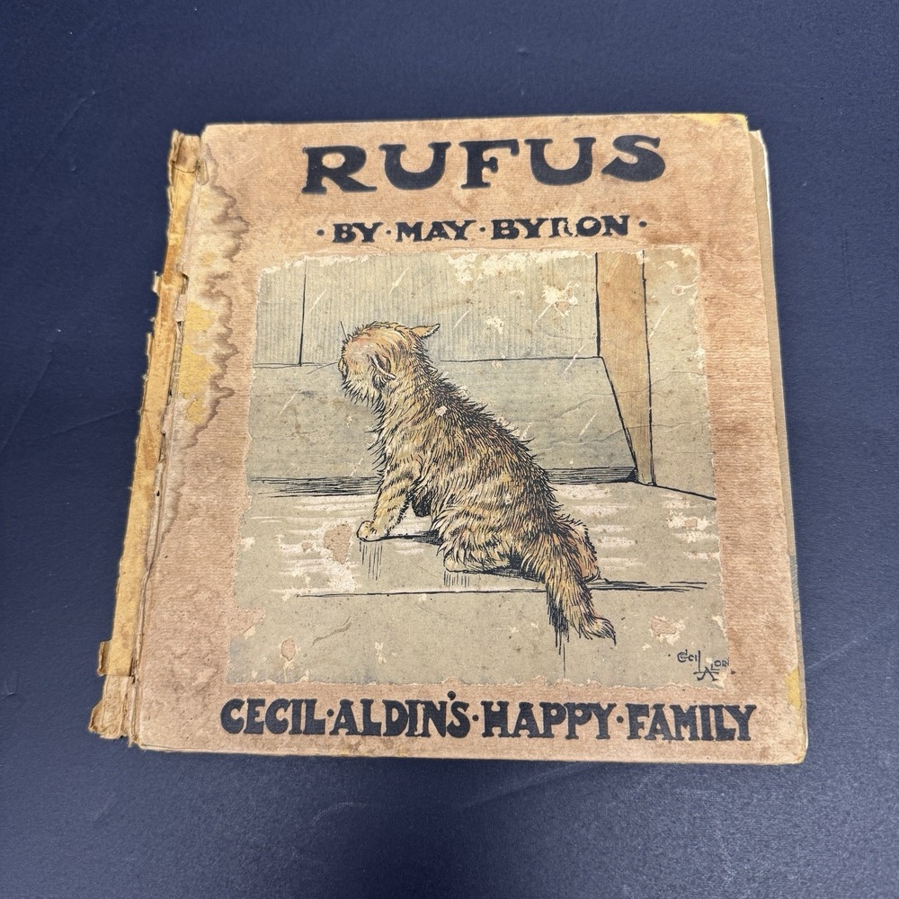 Vintage Rufus by May Byron Cecil Aldins Happy Family Book RARE As Is